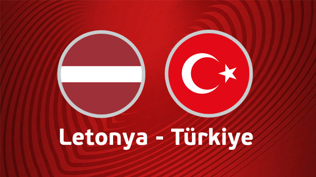Letonya - Türkiye maçı canlı izle