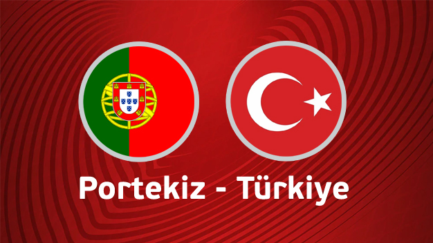 Portekiz - Türkiye maçı canlı izle